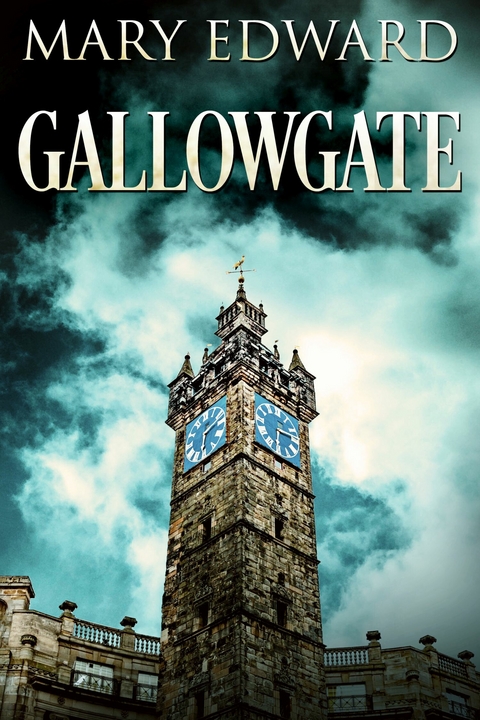 Gallowgate -  Mary Edward