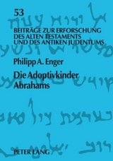 Die Adoptivkinder Abrahams - Philipp Enger
