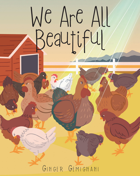 We Are All Beautiful - Ginger Gemignani