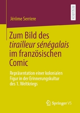 Zum Bild des tirailleur sénégalais im französischen Comic - Jérôme Serriere