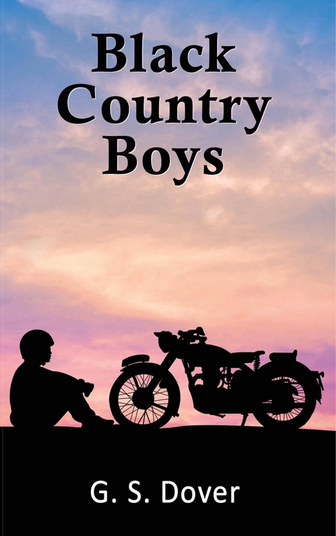 Black Country Boys -  G. S. Dover