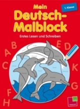 Mein Deutsch-Malblock. 1. Klasse - Johannes Blendinger