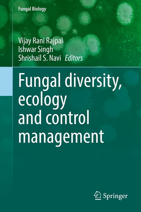 Fungal diversity, ecology and control management - 