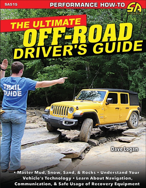 Ultimate Off-Road Driver's Guide -  Dave Logan