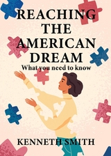 Reaching the American Dream -  Kenneth Smith