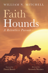 Faith Hounds - William N. Mitchell