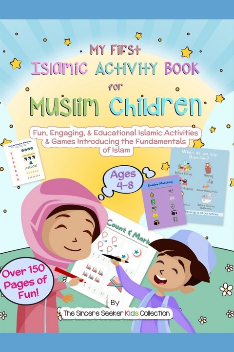 My First Islamic Activity Book for Muslim Children - Collection The Sincere Seeker Kids