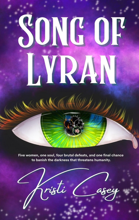 Song of Lyran -  Kristi Casey