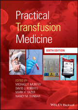 Practical Transfusion Medicine - 
