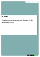 Qualitative Auswertungsmethoden in der Sozialforschung - M. Bernt