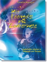 Mit Feengeist und Zauberpuste - Neumeyer, Anna-Elisabeth