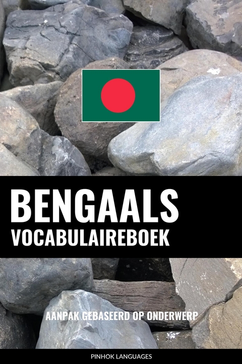 Bengaals vocabulaireboek - Pinhok Languages