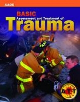 Basic Assessment and Treatment of Trauma - AAOS - American Academy of Orthopaedic Surgeons