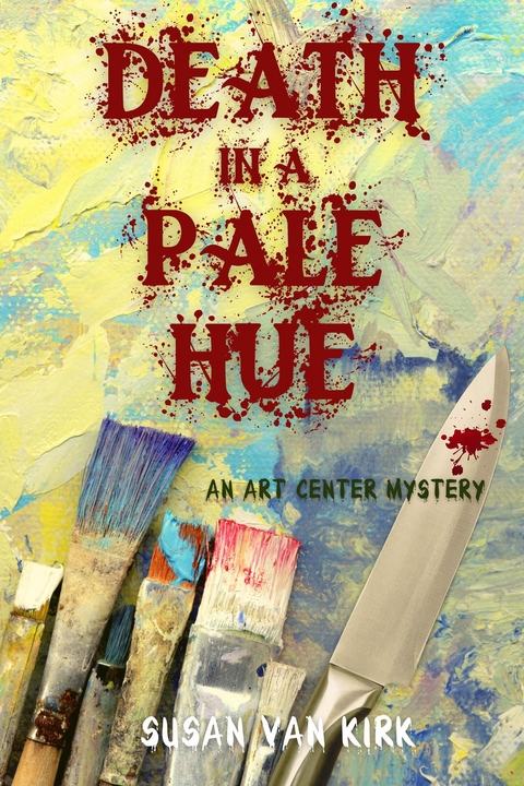 Death in a Pale Hue - Susan Van Kirk