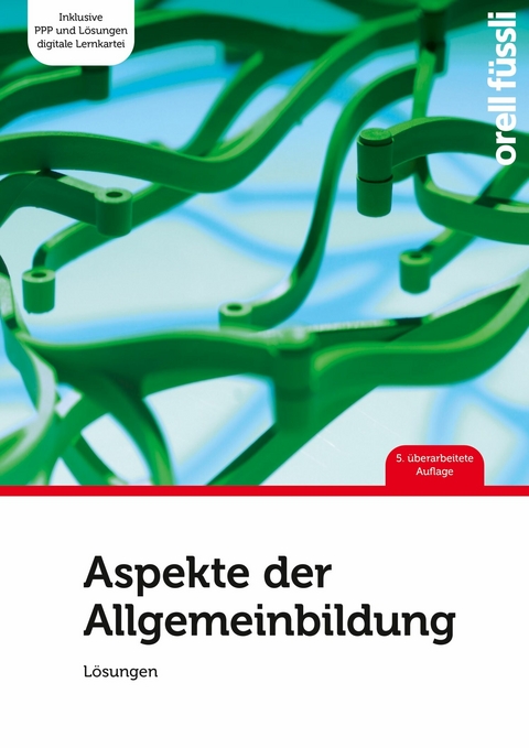 Aspekte der Allgemeinbildung Lösungen - Beat Gurzeler, Adrian Wirz, Vanessa Hermann, Isabella Hoegger, Anita Nixon