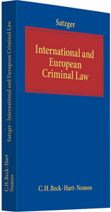 International and European Criminal Law - Helmut Satzger