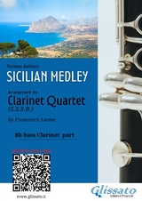 Bb bass Clarinet part: "Sicilian Medley" for Clarinet Quartet - Various authors, a cura di Francesco Leone