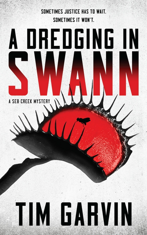 Dredging in Swann -  Tim Garvin