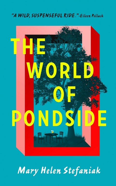 World of Pondside -  Mary Helen Stefaniak