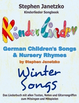 Kinderlieder Songbook - German Children's Songs & Nursery Rhymes - Winter Songs -  Stephen Janetzko