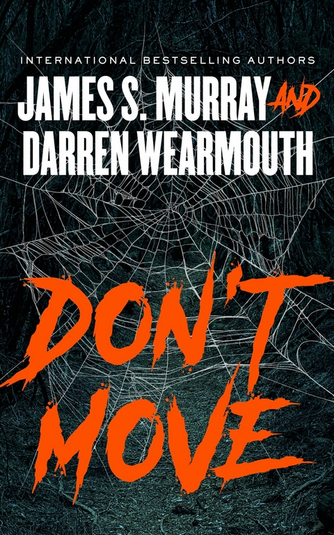 Don't Move -  James S. Murray,  Darren Wearmouth