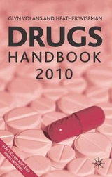 Drugs Handbook 2010 - Volans, Glyn; Wiseman, Heather