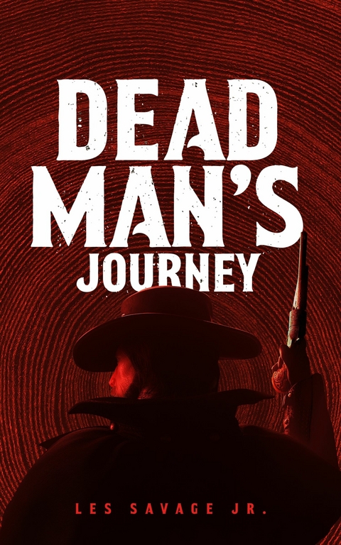 Dead Man's Journey -  Les Savage