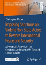 Imposing Sanctions on Violent Non-State Actors to Restore International Peace and Security -  Christopher Huber