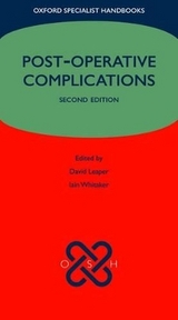 Post-operative Complications - Leaper, David; Whitaker, Iain