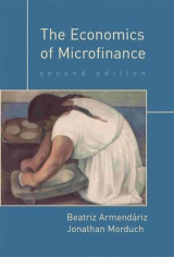 The Economics of Microfinance - Armendáriz, Beatriz; Morduch, Jonathan