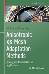 Anisotropic hp-Mesh Adaptation Methods -  Vít Dolejší,  Georg May