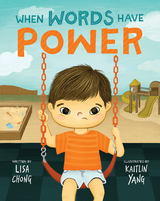 When Words Have Power -  Lisa Chong