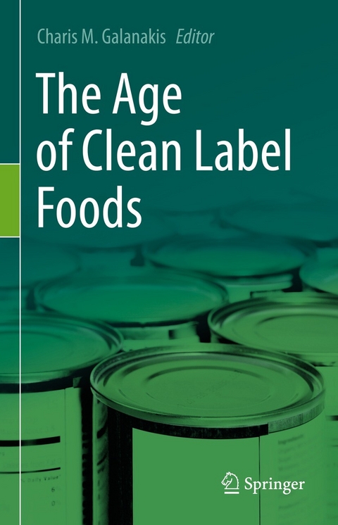The Age of Clean Label Foods - 