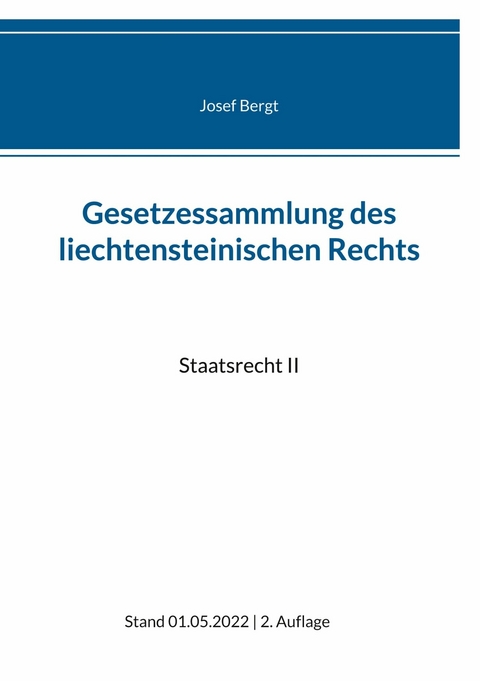 Gesetzessammlung des liechtensteinischen Rechts - 