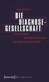 Die Diagnosegesellschaft - Fran Osrecki