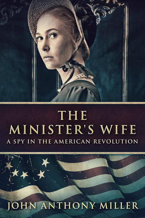 The Minister's Wife - John Anthony Miller