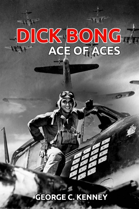 Dick Bong - George C. Kenney