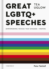 Great LGBTQ+ Speeches -  Tea Uglow