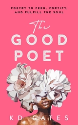 Good Poet -  KD Gates