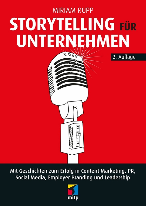 Storytelling für Unternehmen -  Miriam Rupp