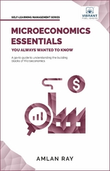 Microeconomics Essentials You Always Wanted To Know -  Vibrant Publishers,  Amlan Ray