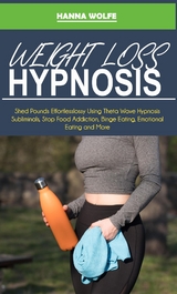 Weight Loss Hypnosis - Hanna Wolfe