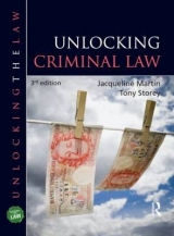 Unlocking Criminal Law - Martin, Jacqueline; Storey, Tony