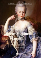 Marie-Antoinette dauphine - Pierre De Nolhac