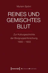 Reines und gemischtes Blut -  Myriam Spörri