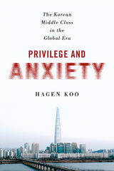 Privilege and Anxiety -  Hagen Koo