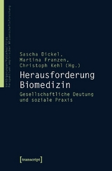 Herausforderung Biomedizin - 