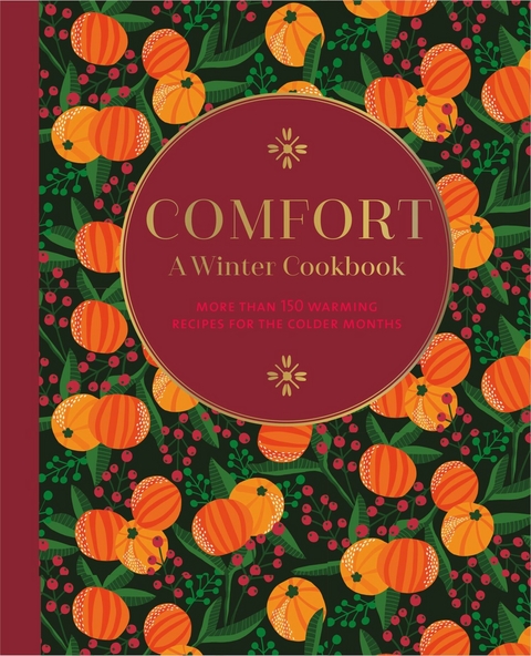 Comfort: A Winter Cookbook -  Ryland Peters &  Small