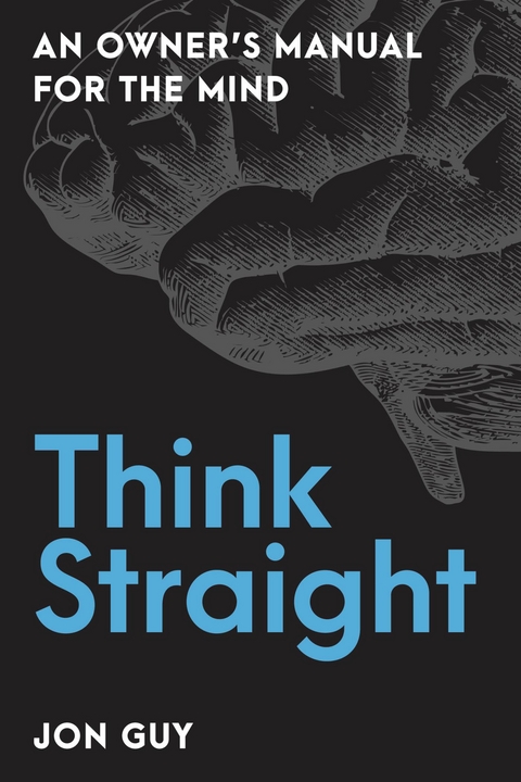 Think Straight -  Jon Guy