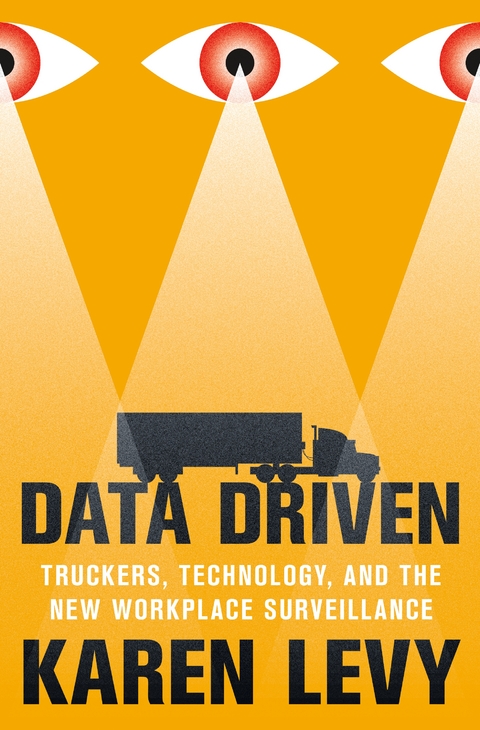 Data Driven -  Karen Levy